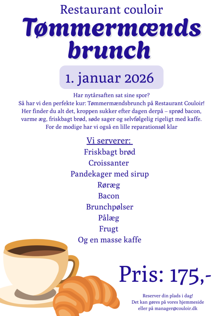 En dansk brunch-menuplakat for Restaurant Couloir den 1. januar 2026. Indeholder varer som brød, croissanter, røræg, bacon, frugt og kaffe med en illustration af en kaffekop og croissanter. Pris: 175 kr.